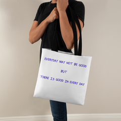 Good In Every Day Tote