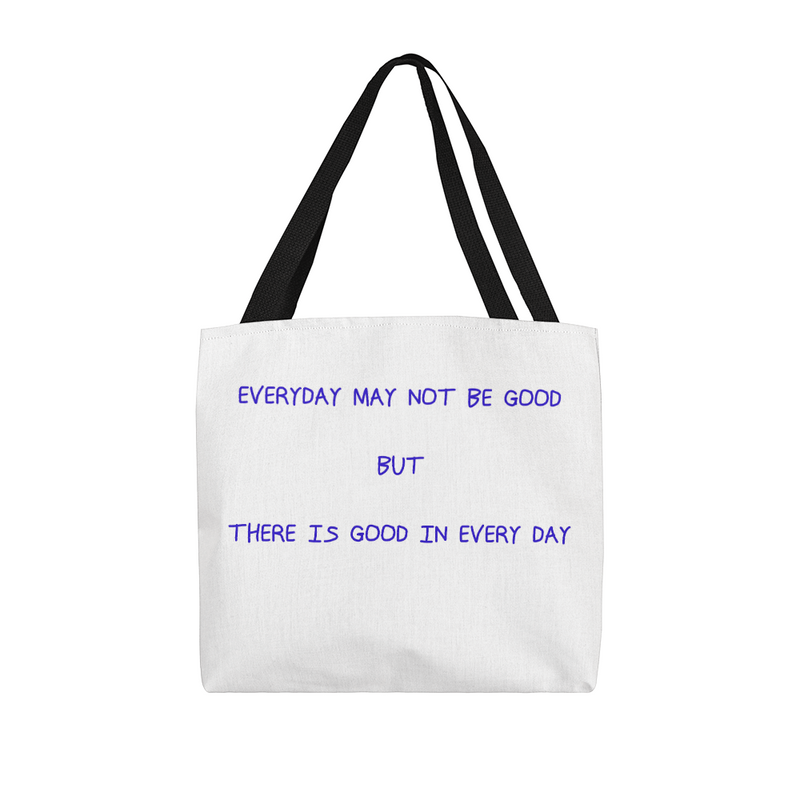 Good In Every Day Tote