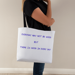 Good In Every Day Tote