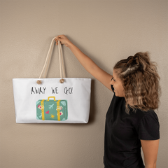 Away We Go! Weekender Tote