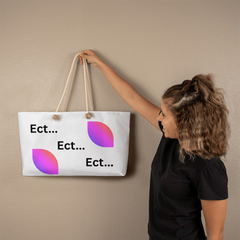 Ect, Ect, Ect... Weekender Tote
