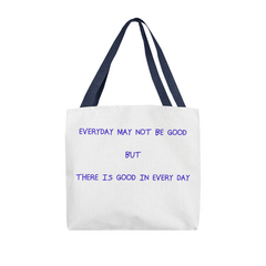 Good In Every Day Tote